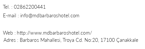 Md Barbaros Hotel telefon numaralar, faks, e-mail, posta adresi ve iletiim bilgileri